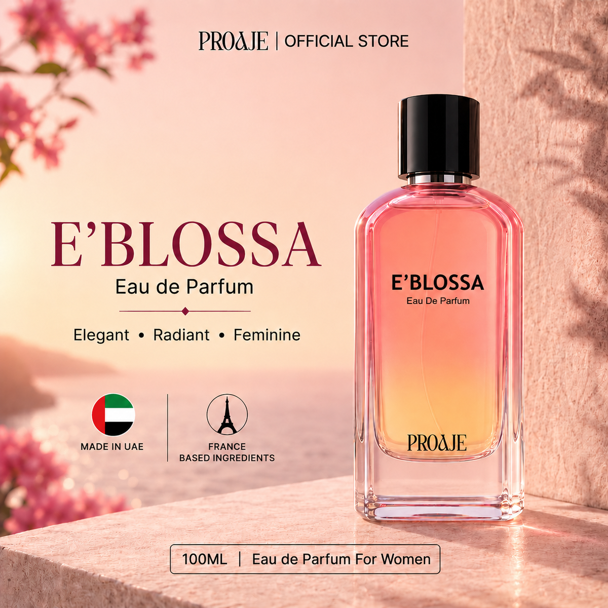 PROAJE E’BLOSSA Women’s Eau de Parfum – Elegant Feminine Scent | French-Based Ingredients | Made in UAE 🇦🇪 | 100ml